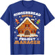Gingerbread House Project Manager Cookie Baking Christmas T-Shirt - T-Shirt | Royal