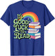 It's A Good Luck To Read St Patricks Day T-Shirt - T-Shirt | Royal