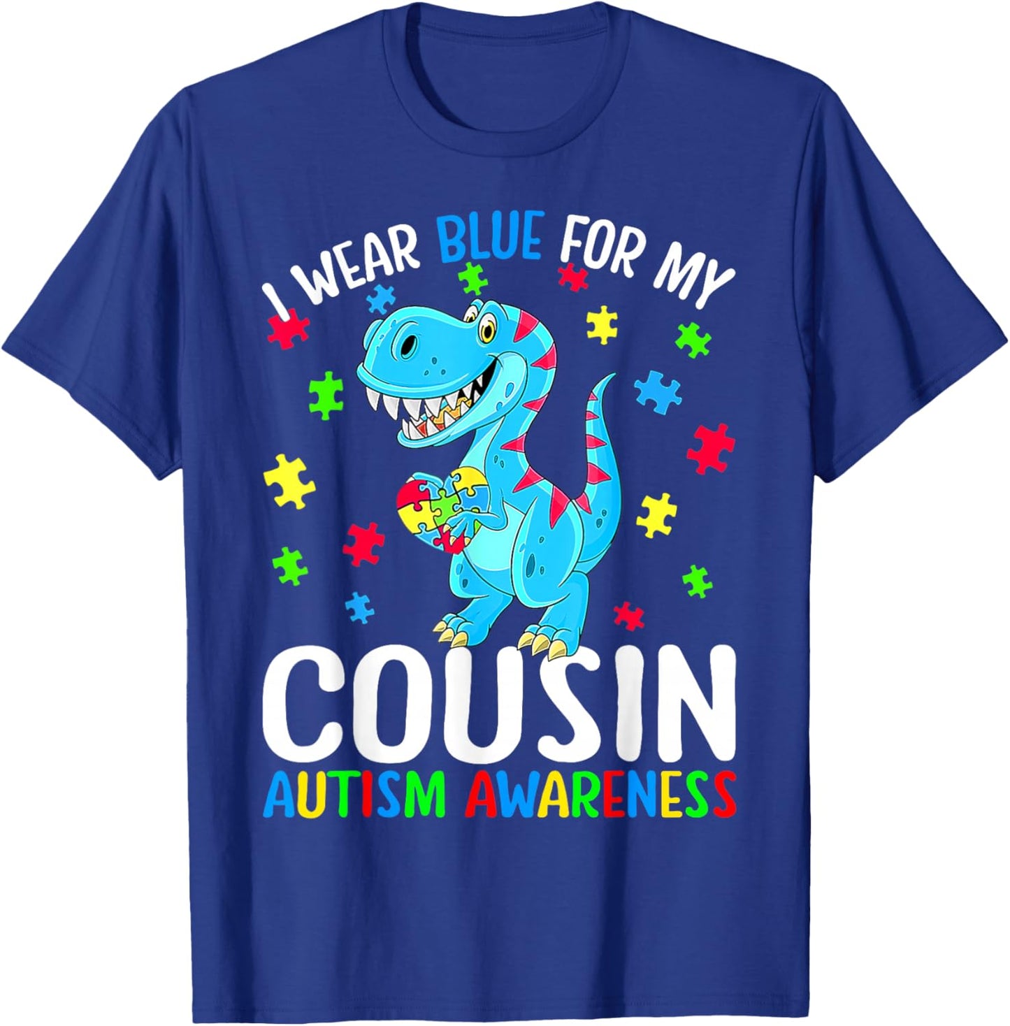 I Wear Blue For My Cousin Autism Awareness Dinosaur T-Shirt - T-Shirt | Royal