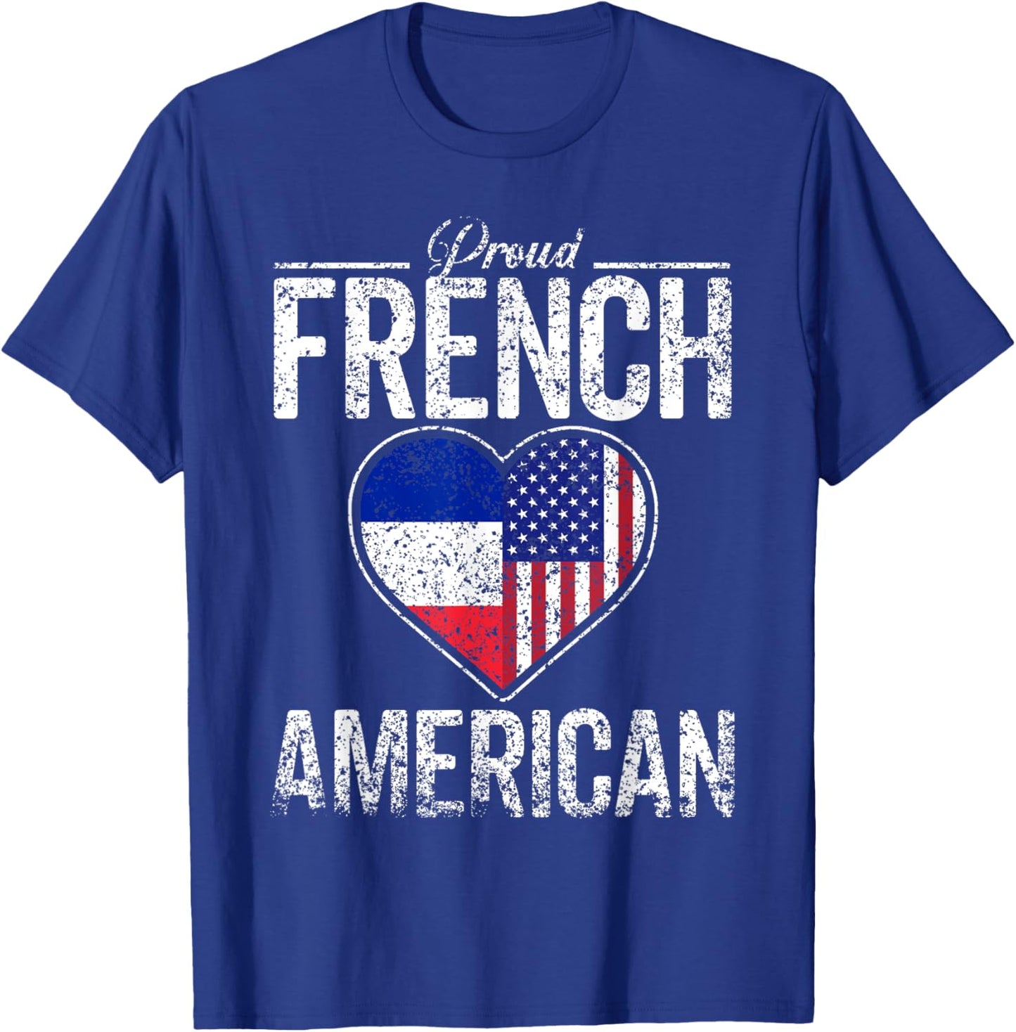 Proud French American France Usa America French American Us T-Shirt - T-Shirt | Royal