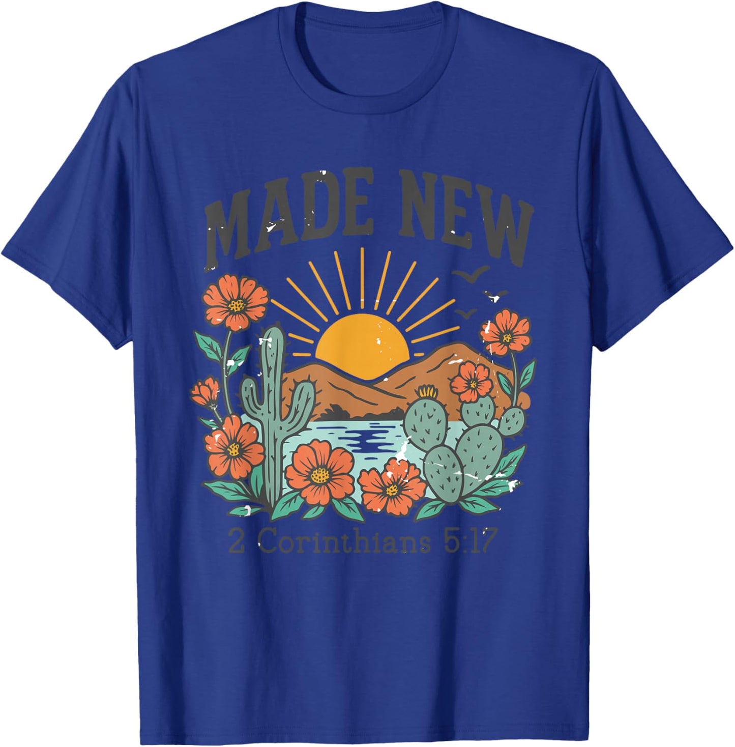 Made New – 2 Corinthians 5:17 Retro Desert Christian T-Shirt - T-Shirt | Royal