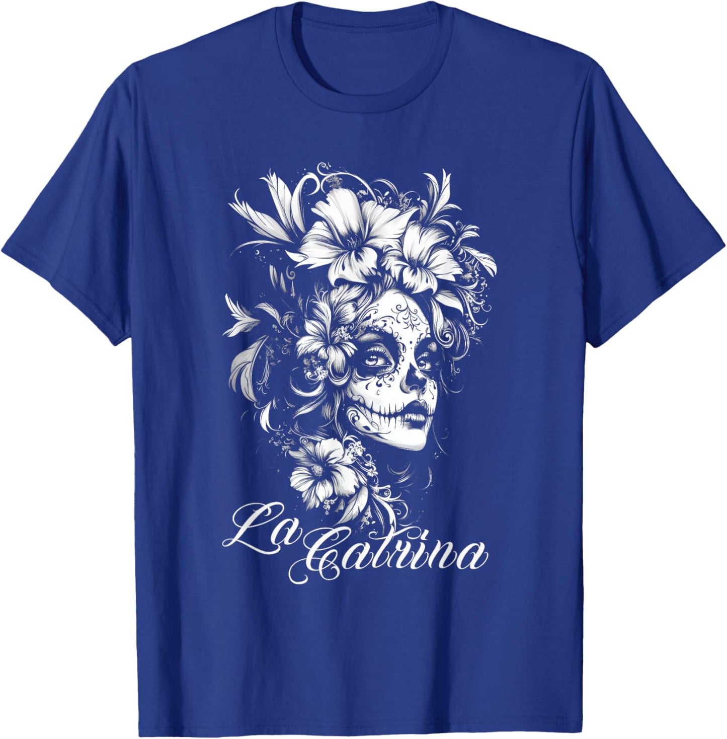 Dia De Los Muertos Mexico Day of the Dead Design La Catrina T-Shirt - T-Shirt | Royal