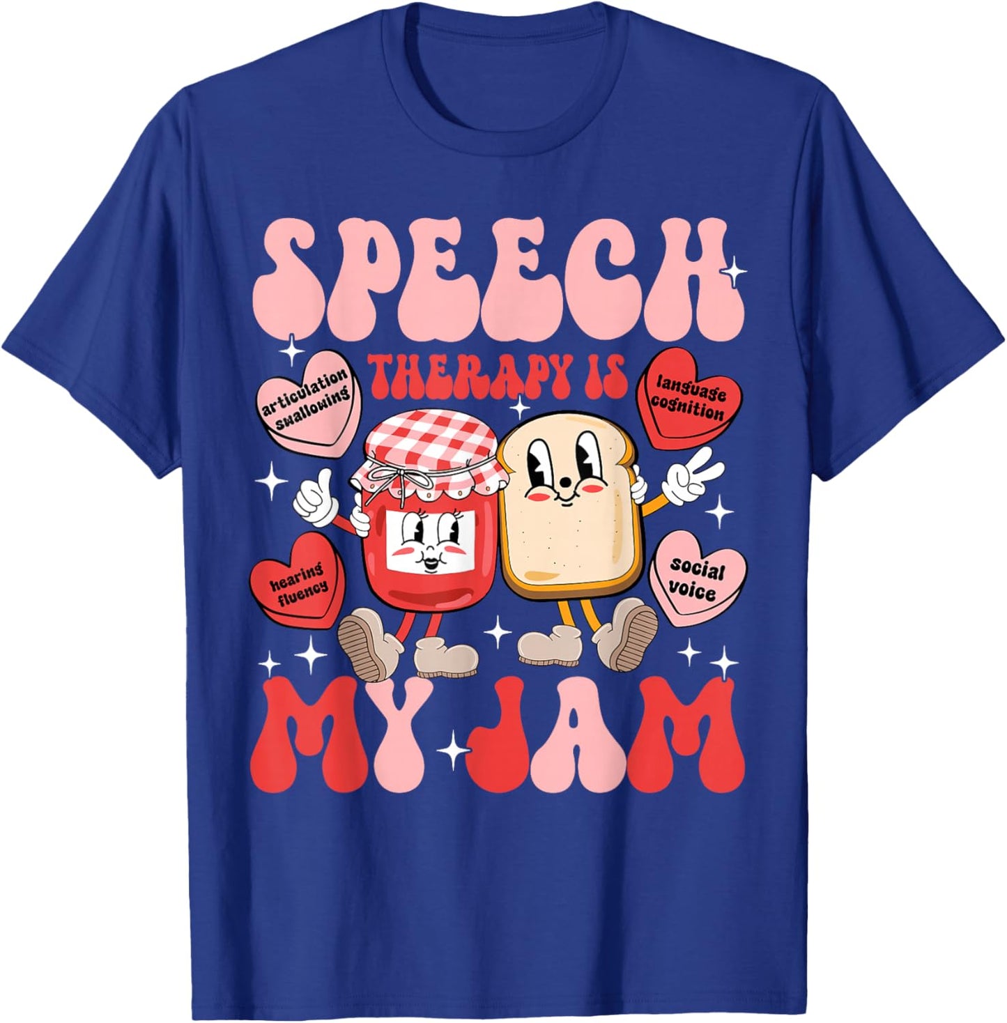 Speech Therapy Pathology is My Jam Candy Heart SLP Valentine T-Shirt - T-Shirt | Royal