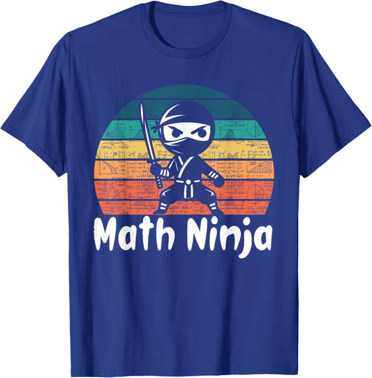 Funny Math Ninja Mathematics Geek Nerd Numbers T-Shirt - T-Shirt | Royal