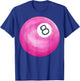 Hand Painted Hot Pink 8 Ball, Billiard and Pool Ball T-Shirt - T-Shirt | Royal