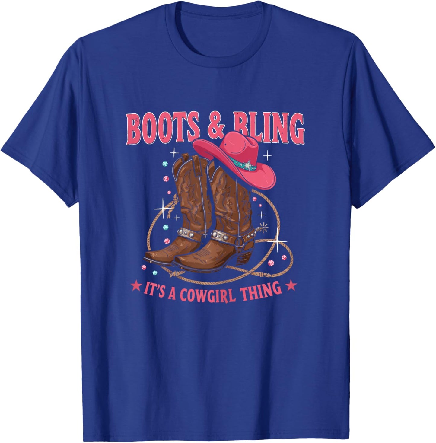 Howdy Western CountryRodeo Boots & Bling its a Cowgirl Thing T-Shirt - T-Shirt | Royal