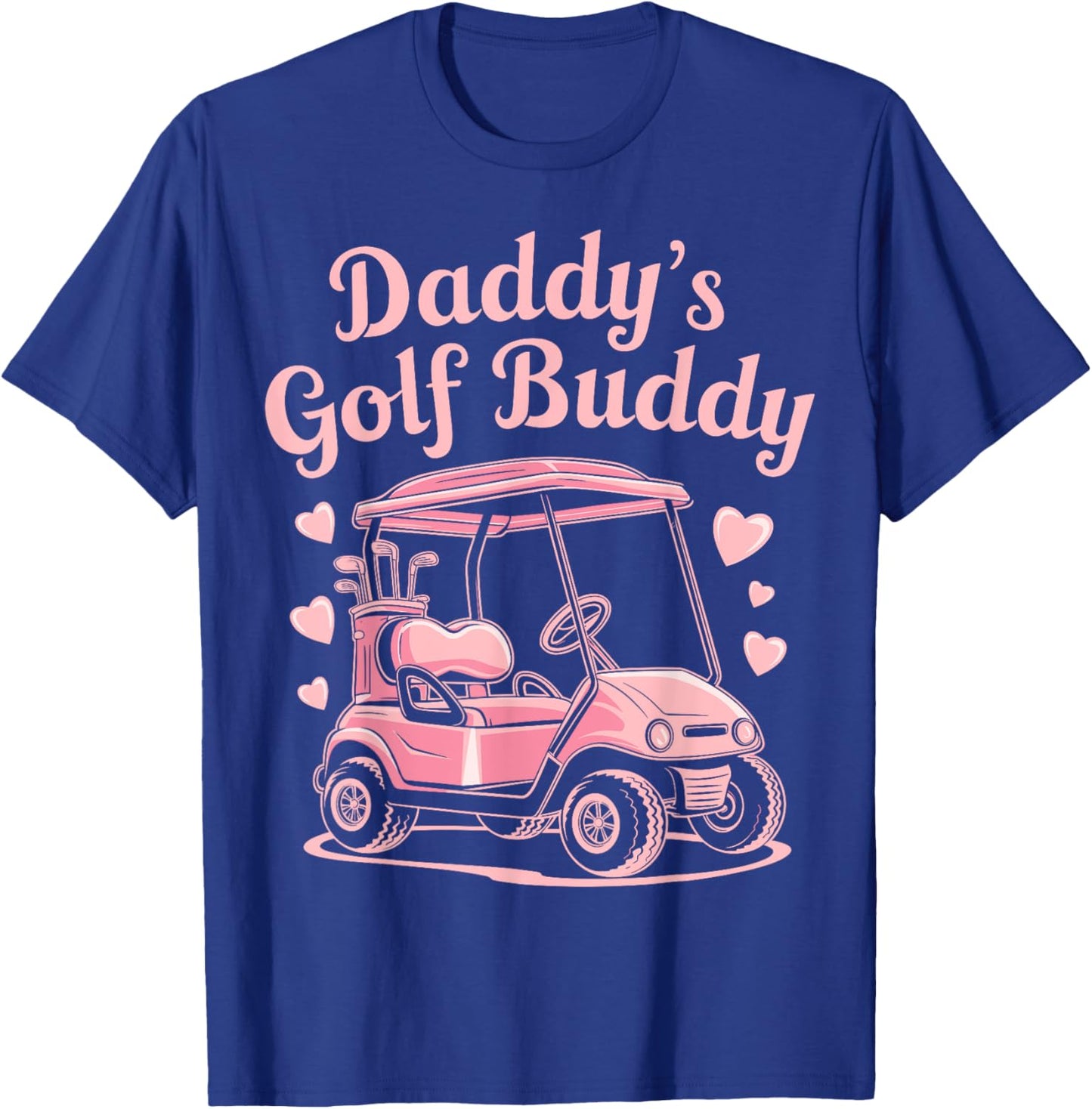 Daddy's Golf Buddy Kids Golfer Dad women girls fathers day T-Shirt - T-Shirt | Royal