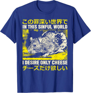 I Desire Only Cheese I Desire Only Cheese Rat T-Shirt - T-Shirt | Royal