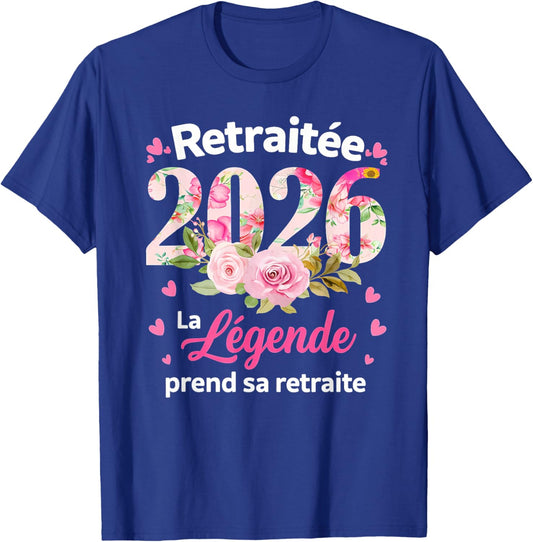 Retirement Retired Woman 2026 The Legend Retires T-Shirt - T-Shirt | Royal