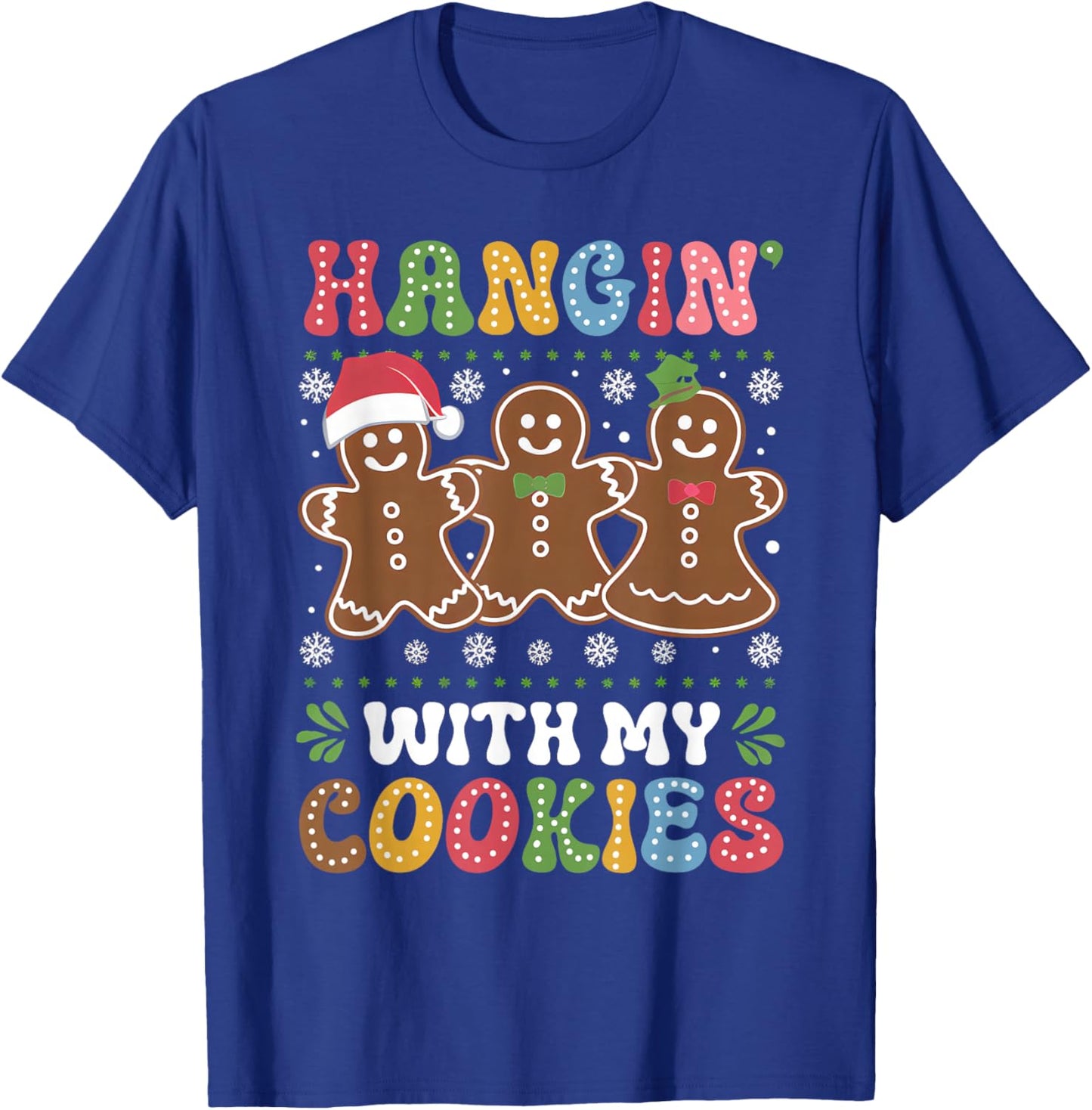 Groovy Hangin With My Cookies Gingerbread Christmas Teacher T-Shirt - T-Shirt | Royal