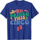 No Drinko This Cinco De Mayo Pregnancy Announcement Funny T-Shirt - T-Shirt | Royal