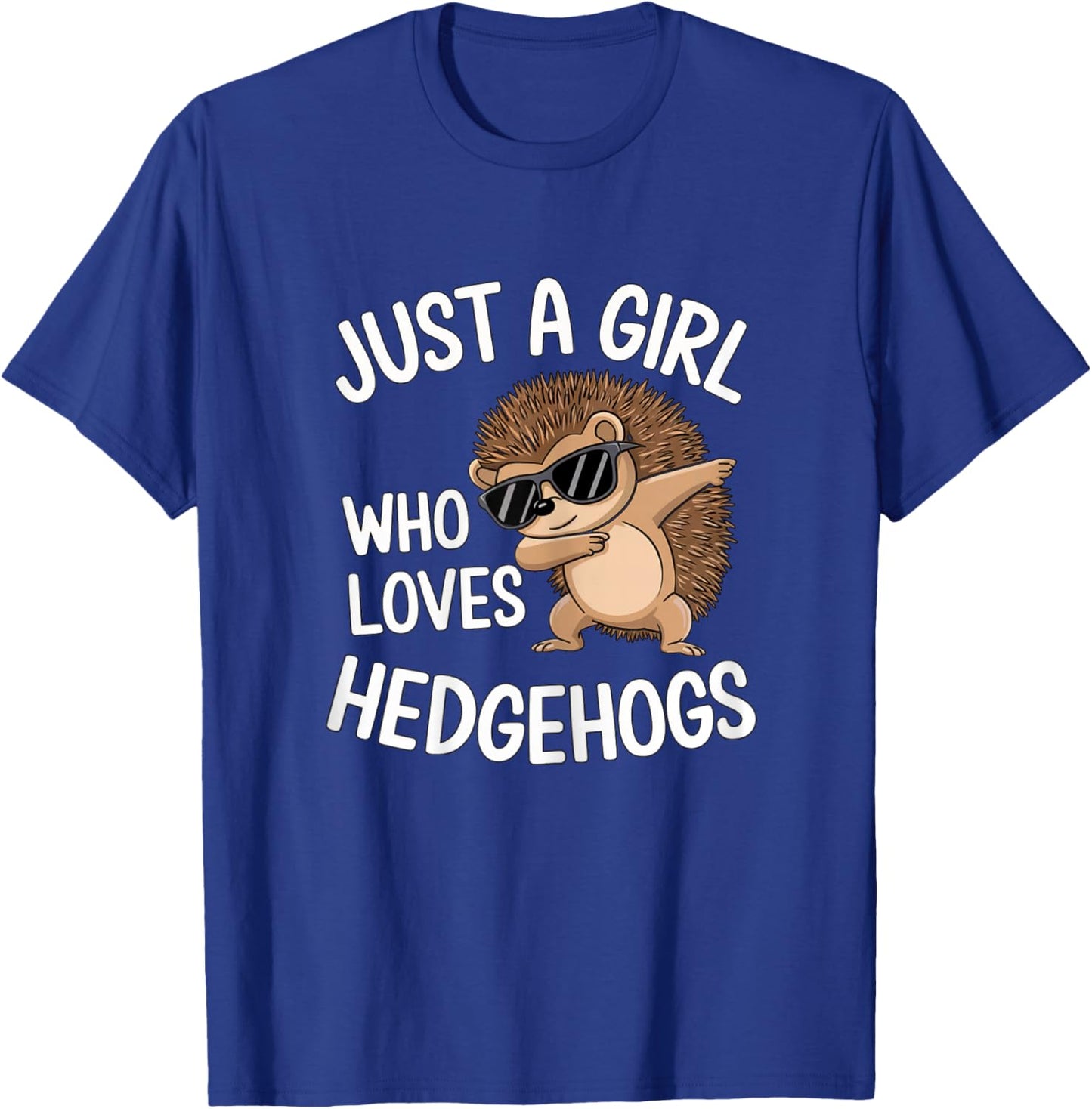 Just a Girl Who Loves Hedgehogs Cute Dabbing Hedgehog Girl T-Shirt - T-Shirt | Royal
