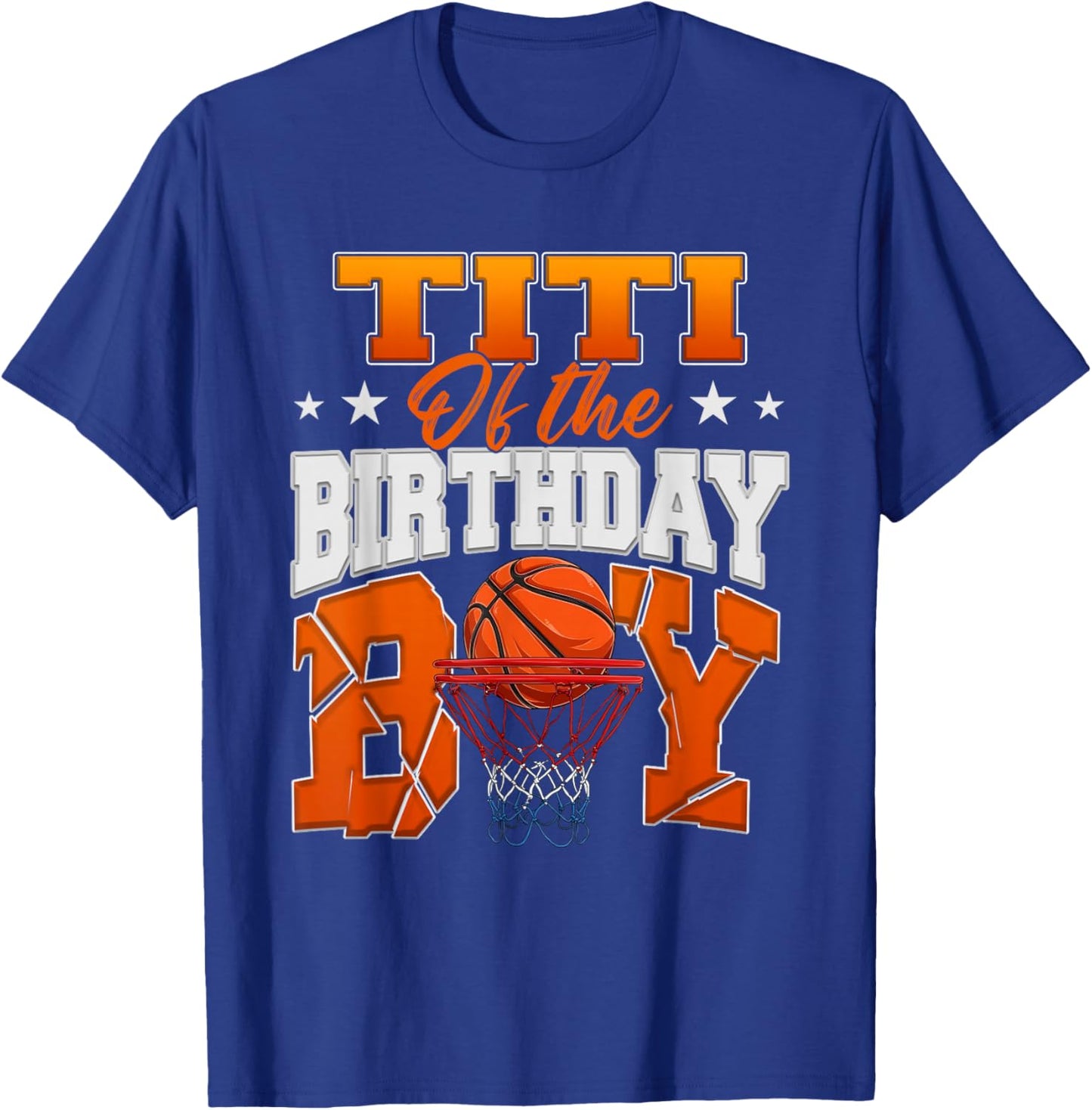 Basketball Titi of The Birthday Boy Family Matching T-Shirt - T-Shirt | Royal
