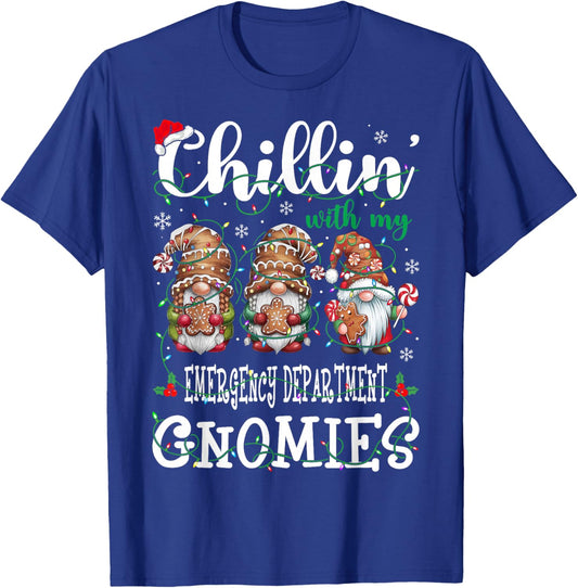 Chillin With My Emergency Department Gnomies Christmas ED T-Shirt - T-Shirt | Royal