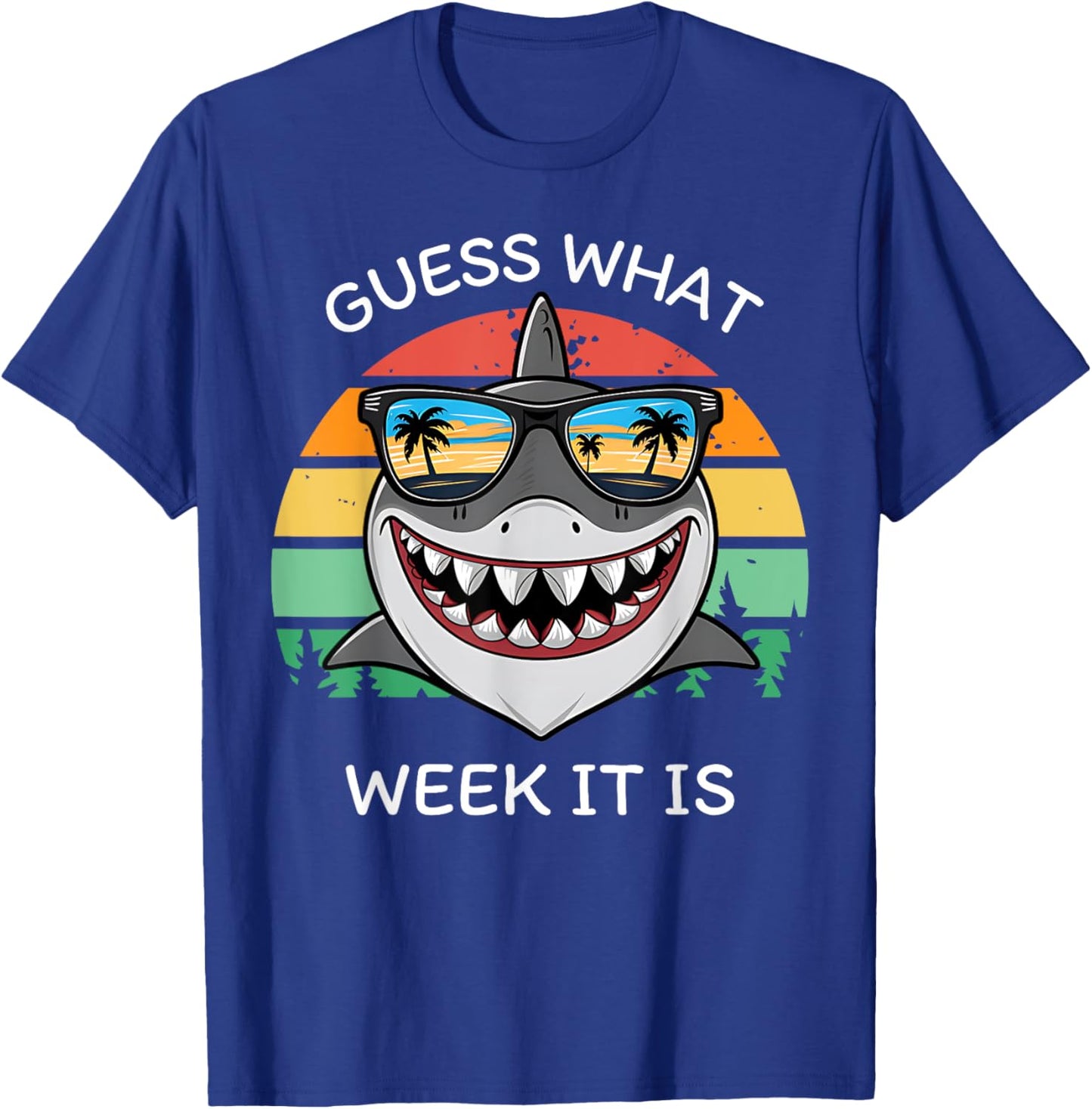 Retro Shark 2025 Week Guess What Week It Is Shark Lover Crew T-Shirt - T-Shirt | Royal