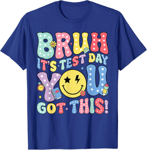 Testing Day Bruh It’s Test Day You Got This Teacher Kids Boy T-Shirt - T-Shirt | Royal