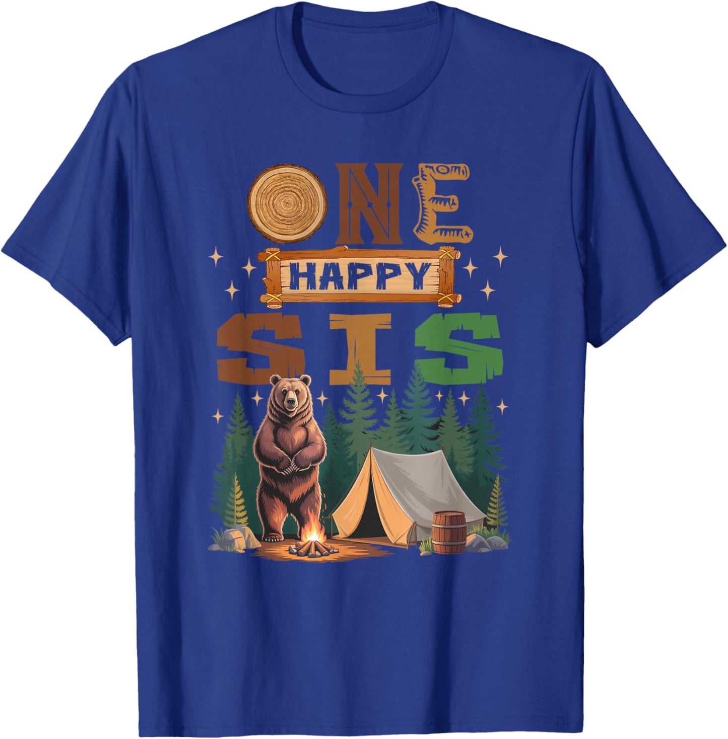 One Happy Sis Camper 1St Birthday Camping Bear T-Shirt - T-Shirt | Royal