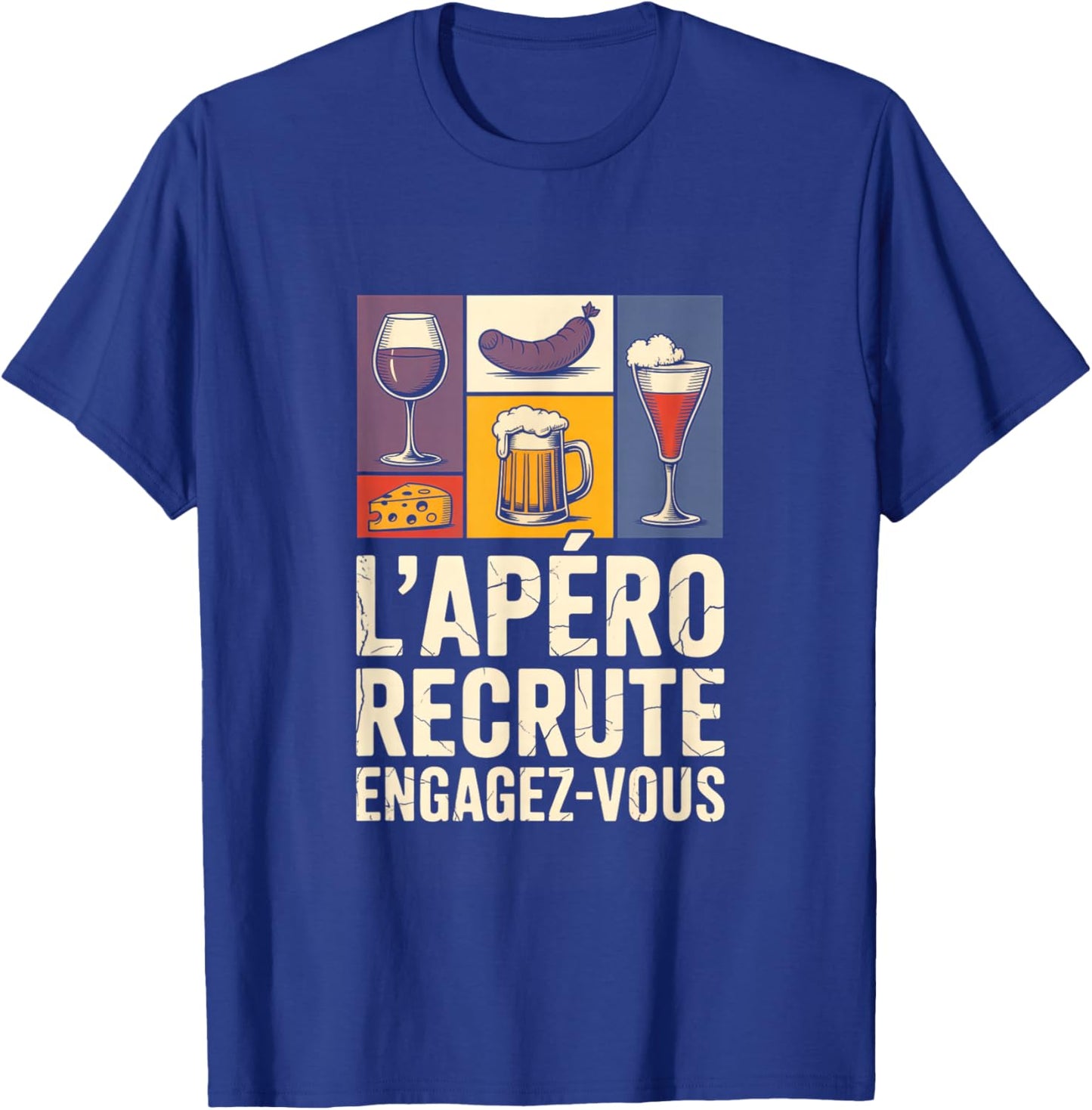L APERO RECRUTE ENGAGEZ Vous Humour Aperitif T-Shirt - T-Shirt | Royal