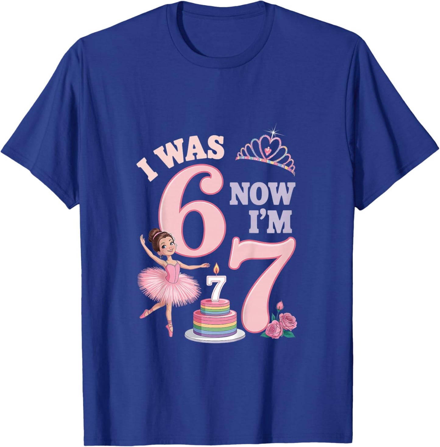 I was 6 Now I'm 7 Ballerina T-Shirt - T-Shirt | Royal
