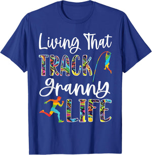 Living That Track Granny Life Proud Runner Support Grandkids T-Shirt - T-Shirt | Royal