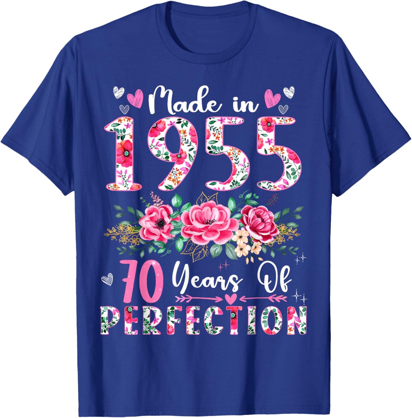 70 Year Old Made In 1955 Floral 70th Birthday Women T-Shirt - T-Shirt | Royal