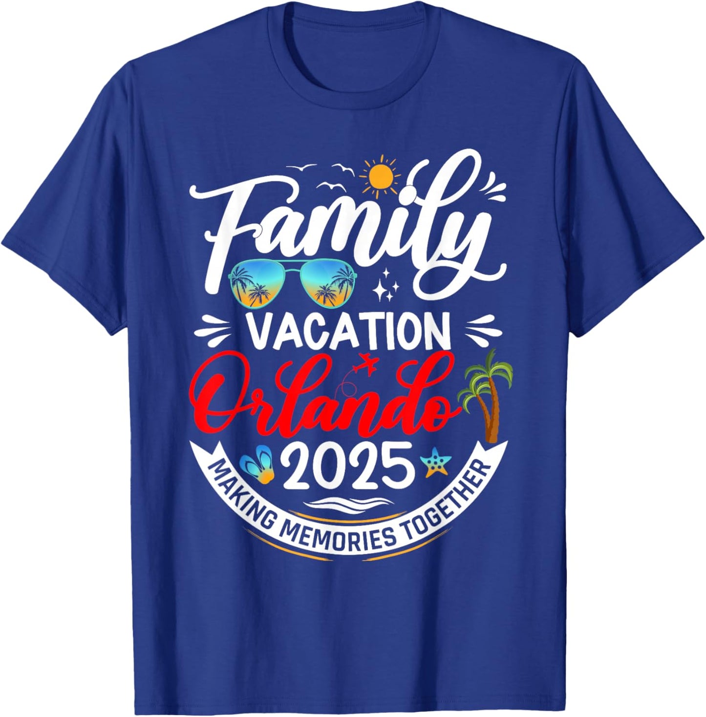 Family Vacation Orlando 2025 Beach Summer Vacation 2025 T-Shirt - T-Shirt | Royal