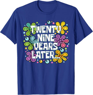 Funny Twenty Nine Years Later Meme 29 Year Old 29th Birthday T-Shirt - T-Shirt | Royal