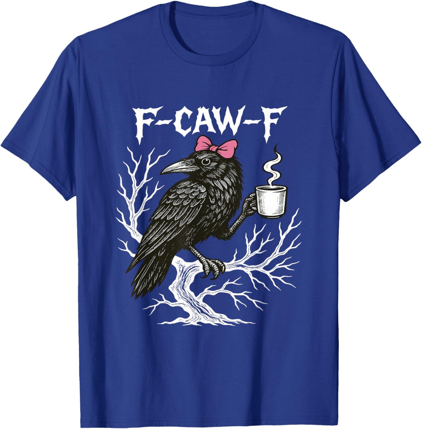 Coquette Bow Crow Raven F-CAW-F Halloween Dark Bird Spooky T-Shirt - T-Shirt | Royal