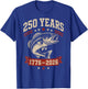Patriotic Fish Freedom Flag 250 Years USA Fishing 4th July T-Shirt - T-Shirt | Royal
