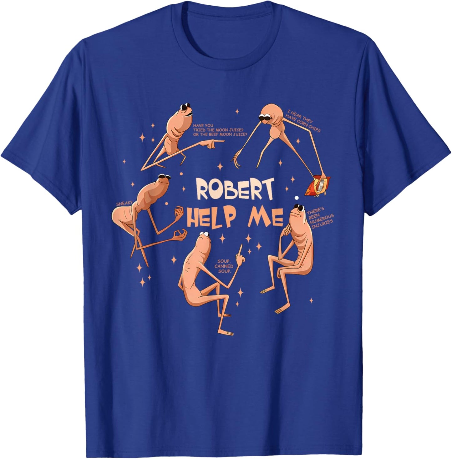 Marcus The Worm Robert Help Me Funny Meme T-Shirt - T-Shirt | Royal