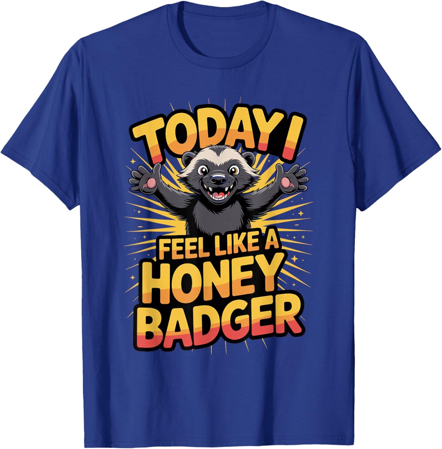 Fun Awesome Happy Vivid Mellivora Bold Stylized Honey Badger T-Shirt - T-Shirt | Royal