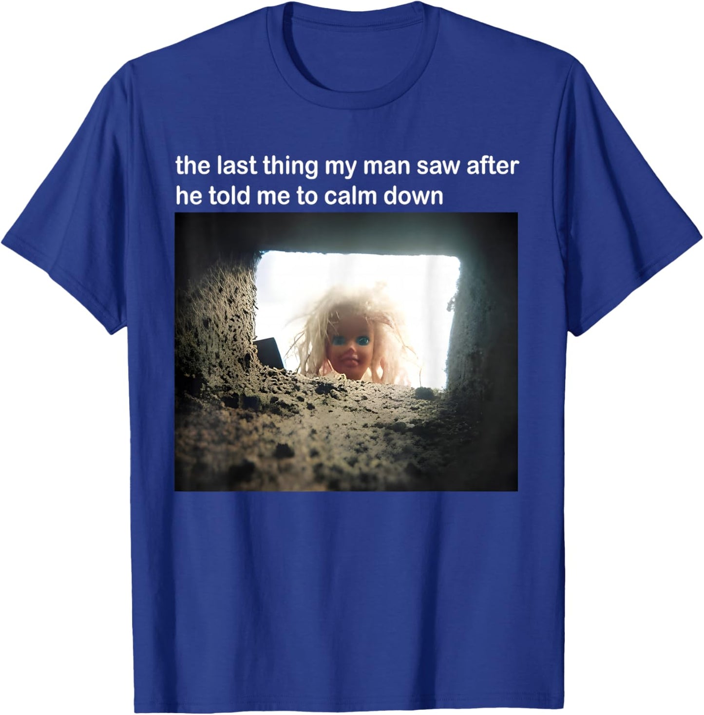 Visage de poupée Vieilli Meme T-Shirt - T-Shirt | Royal