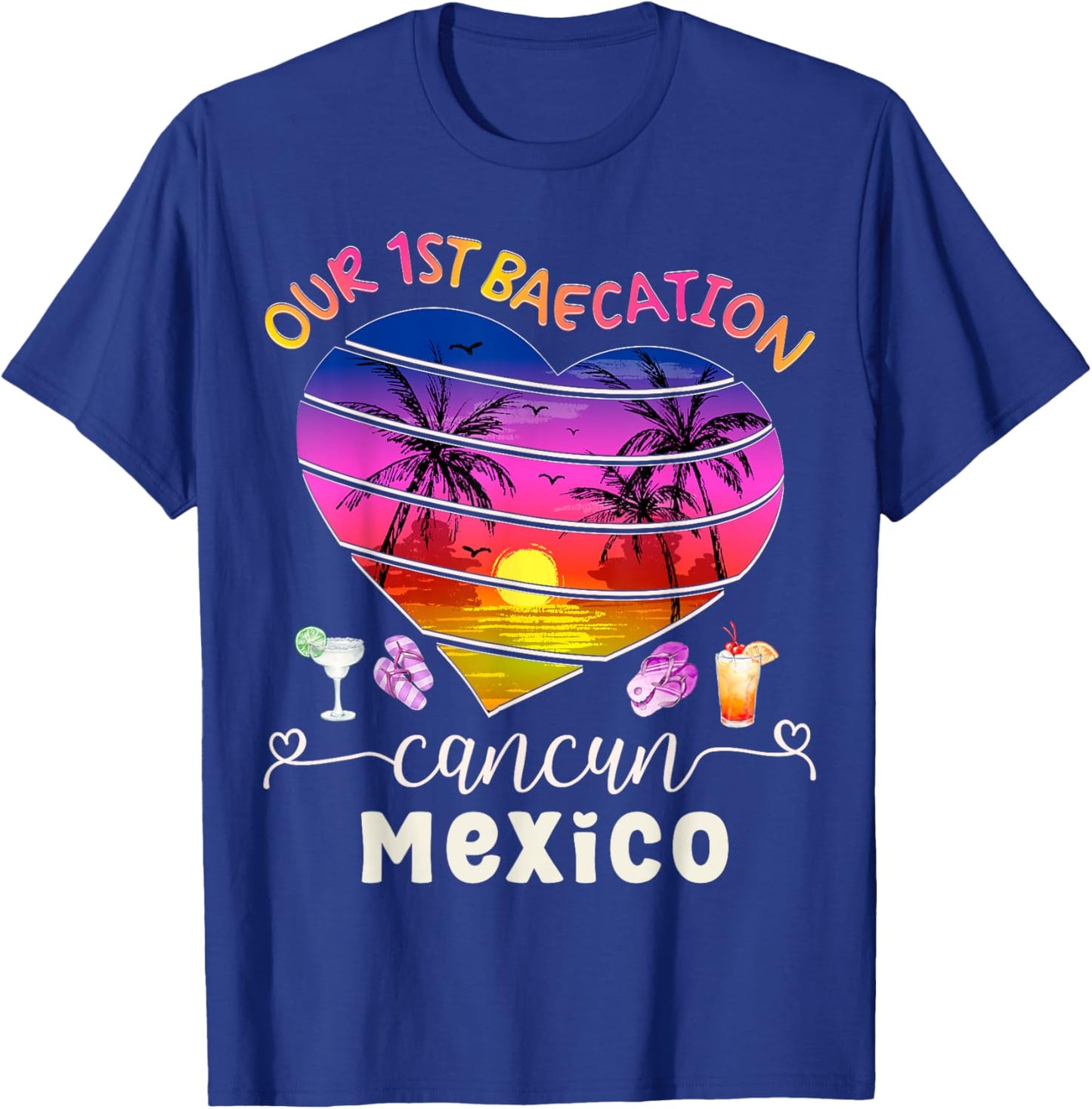 Our 1st Baecation Summer Vacation Cancun Mexico Couples Trip T-Shirt - T-Shirt | Royal