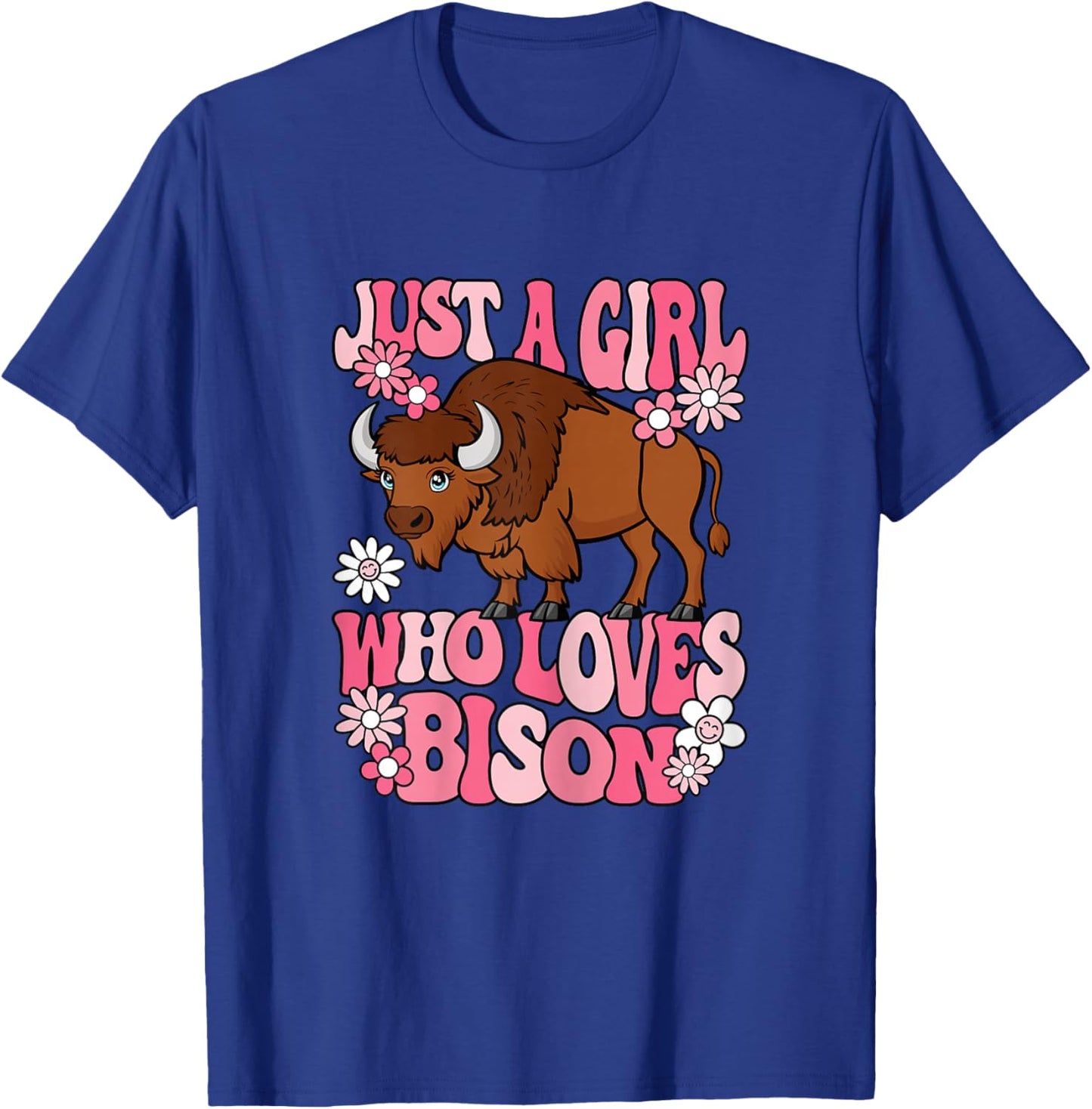Just A Girl Who Loves Bison Groovy Kawaii Buffalo Girl T-Shirt - T-Shirt | Royal