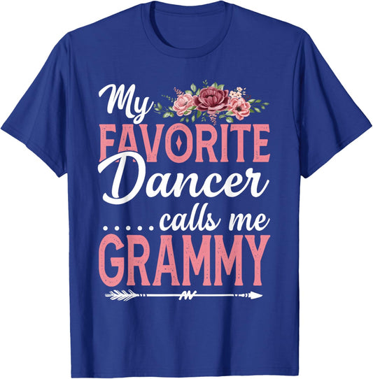 My Favorite Dancer Calls Me Grammy Flower Mothers Day T-Shirt - T-Shirt | Royal