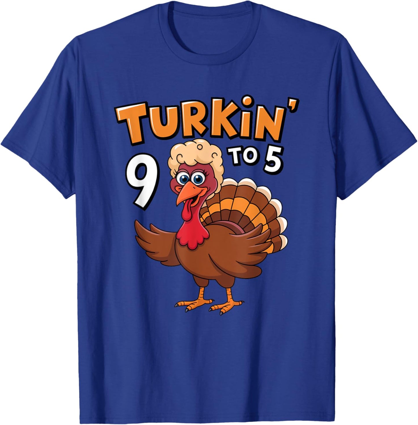 Turkin' 9 to 5 Cute Fall Western Thanksgiving Women Cowgirl T-Shirt - T-Shirt | Royal