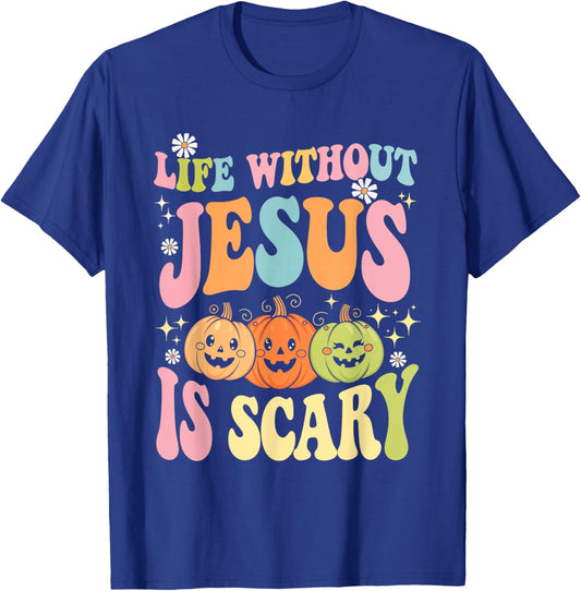 Life Without Jesus Halloween Faith Scary Christian T-Shirt - T-Shirt | Royal