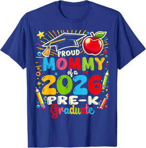 Proud Mommy of 2026 Pre-K Graduate Mothers Day Graduation T-Shirt - T-Shirt | Royal