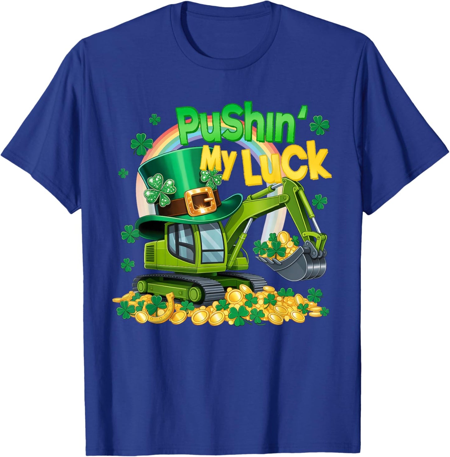 Pushing My Luck St Patricks Day Construction Truck Boy Girl T-Shirt - T-Shirt | Royal
