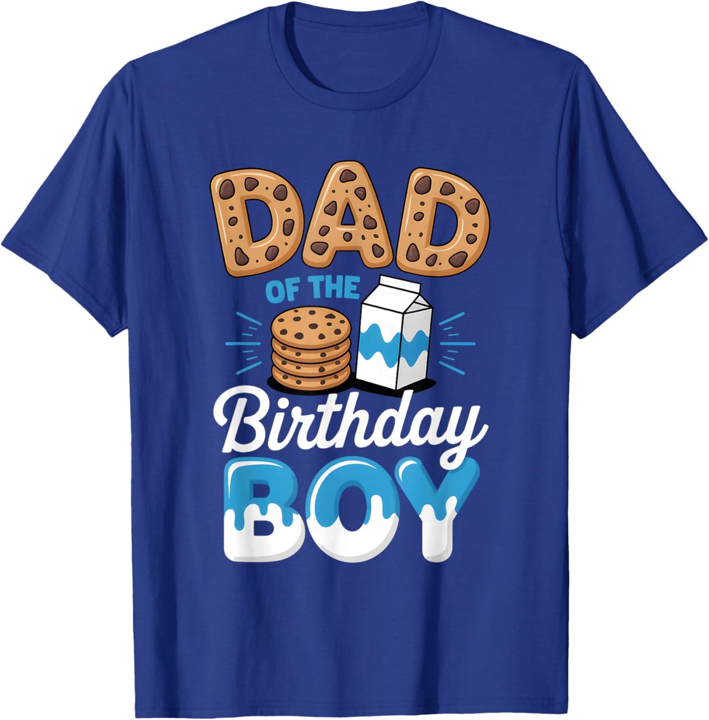 Dad of The Birthday Boy Cookie Milk Matching Celebration T-Shirt - T-Shirt | Royal