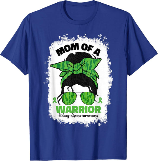 Mom Of A Warrior Disease Chronic Kidney Disease Awareness T-Shirt - T-Shirt | Royal