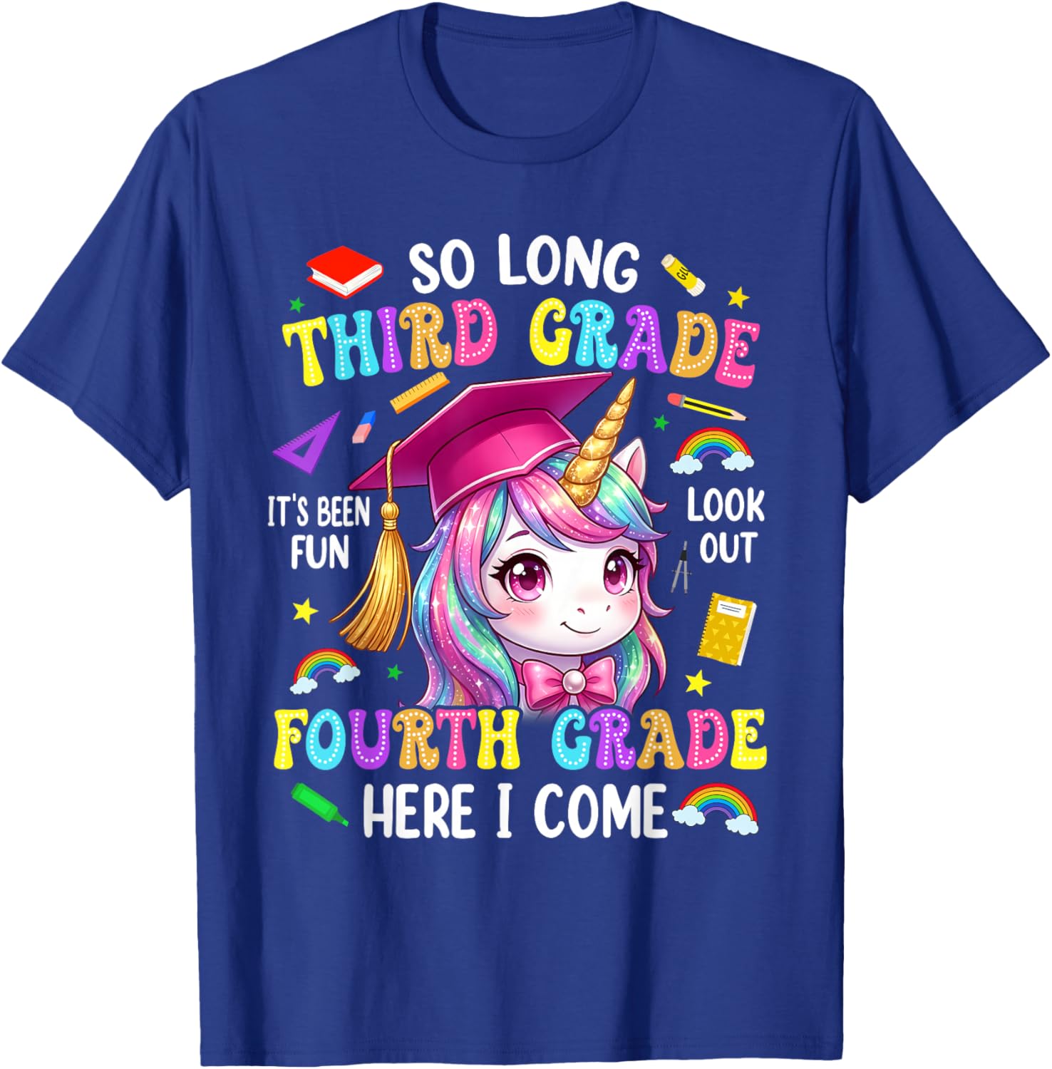 So Long Third Grade Hello Fourth Grade Graduation Girls Kids T-Shirt - T-Shirt | Royal