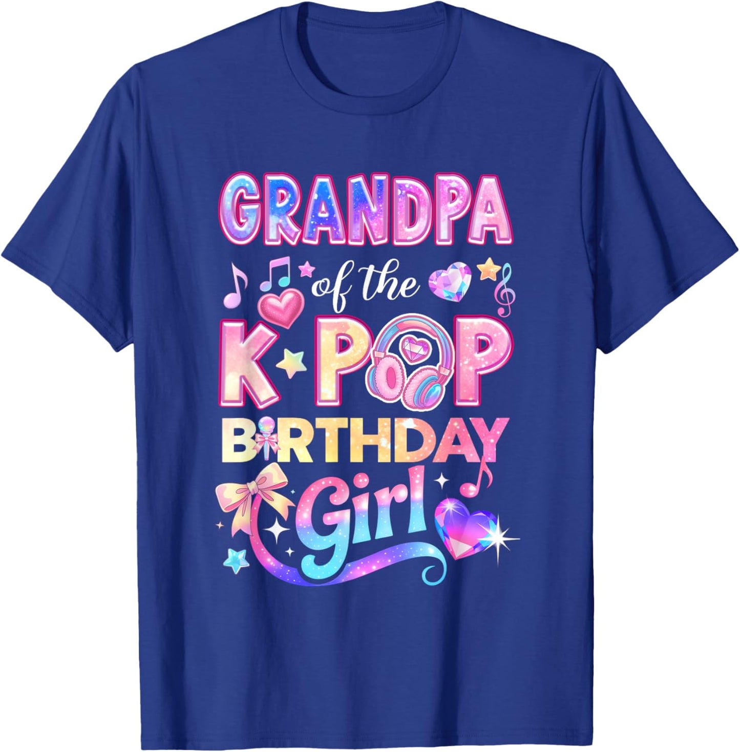 Grandpa of The K-Pop Birthday Girls Korean Music Lovers T-Shirt - T-Shirt | Royal