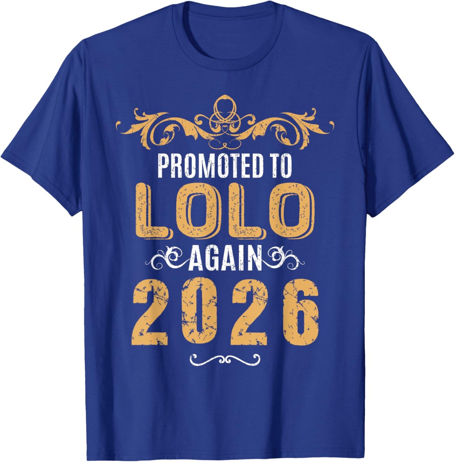 Promoted to Lolo Again 2026 Grandpa 2nd 3rd Time Announce T-Shirt - T-Shirt | Royal