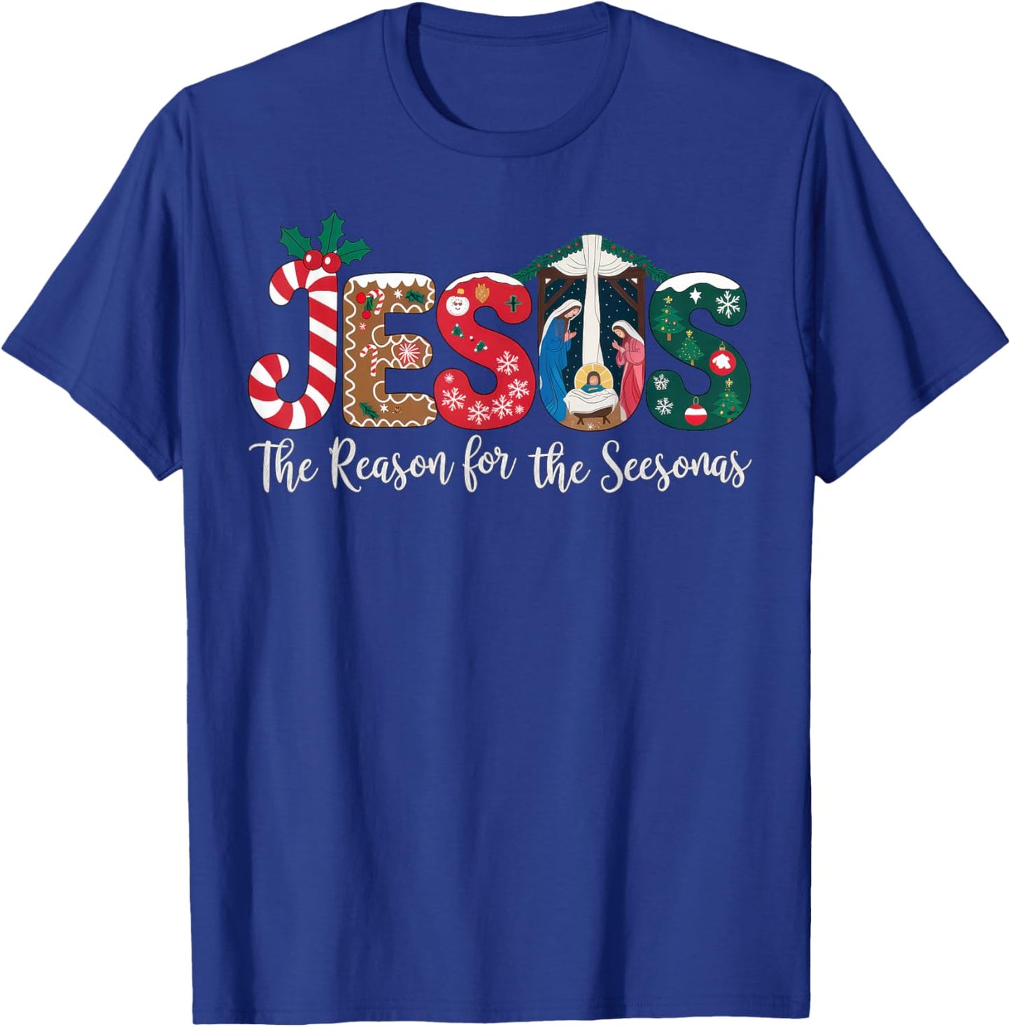 Jesus Is The Reason For The Season Christian Christmas Faith T-Shirt - T-Shirt | Royal