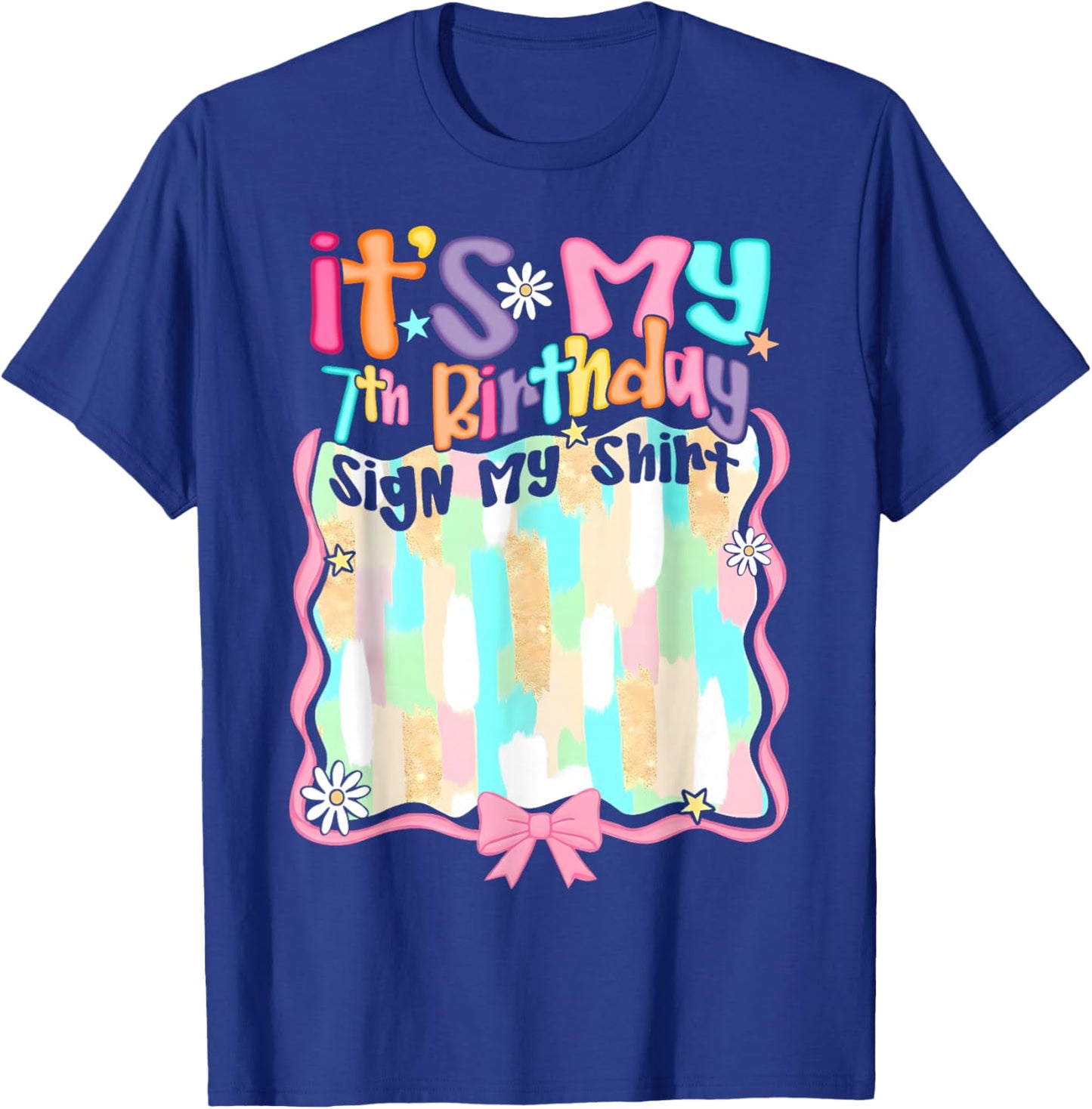 Cute Coquette Bow It's My 7th Birthday Sign My Shirt Girl T-Shirt - T-Shirt | Royal