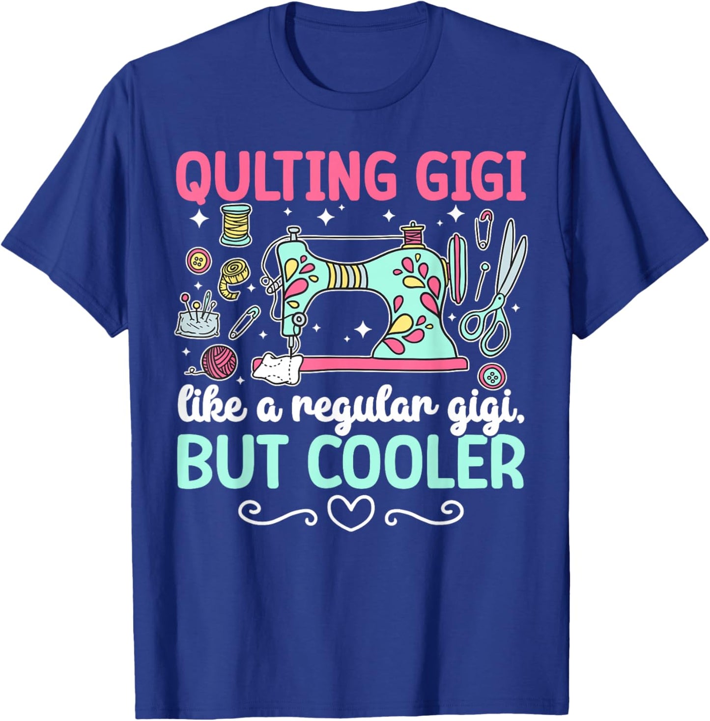 Quilting Gigi Definition Quilt Gigi Grandma Quilter Gigi T-Shirt - T-Shirt | Royal