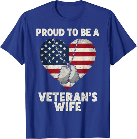 Proud Veteran’s Wife Patriotic Veterans Support T-Shirt - T-Shirt | Royal