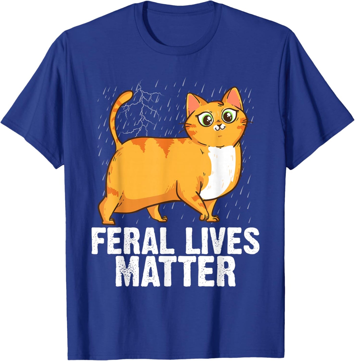 Cat Rescue Feral Lives Matter Cat Rescuer Cat Adoption T-Shirt - T-Shirt | Royal