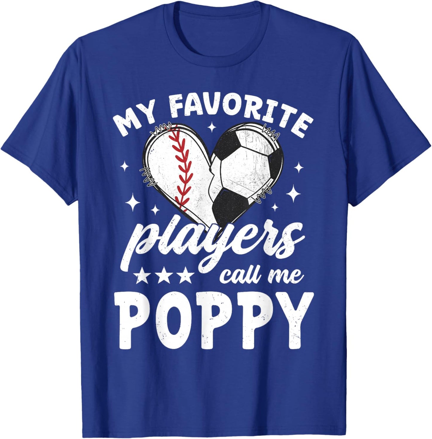 My Favorite Players Call Me Poppy Baseball Soccer Player T-Shirt - T-Shirt | Royal